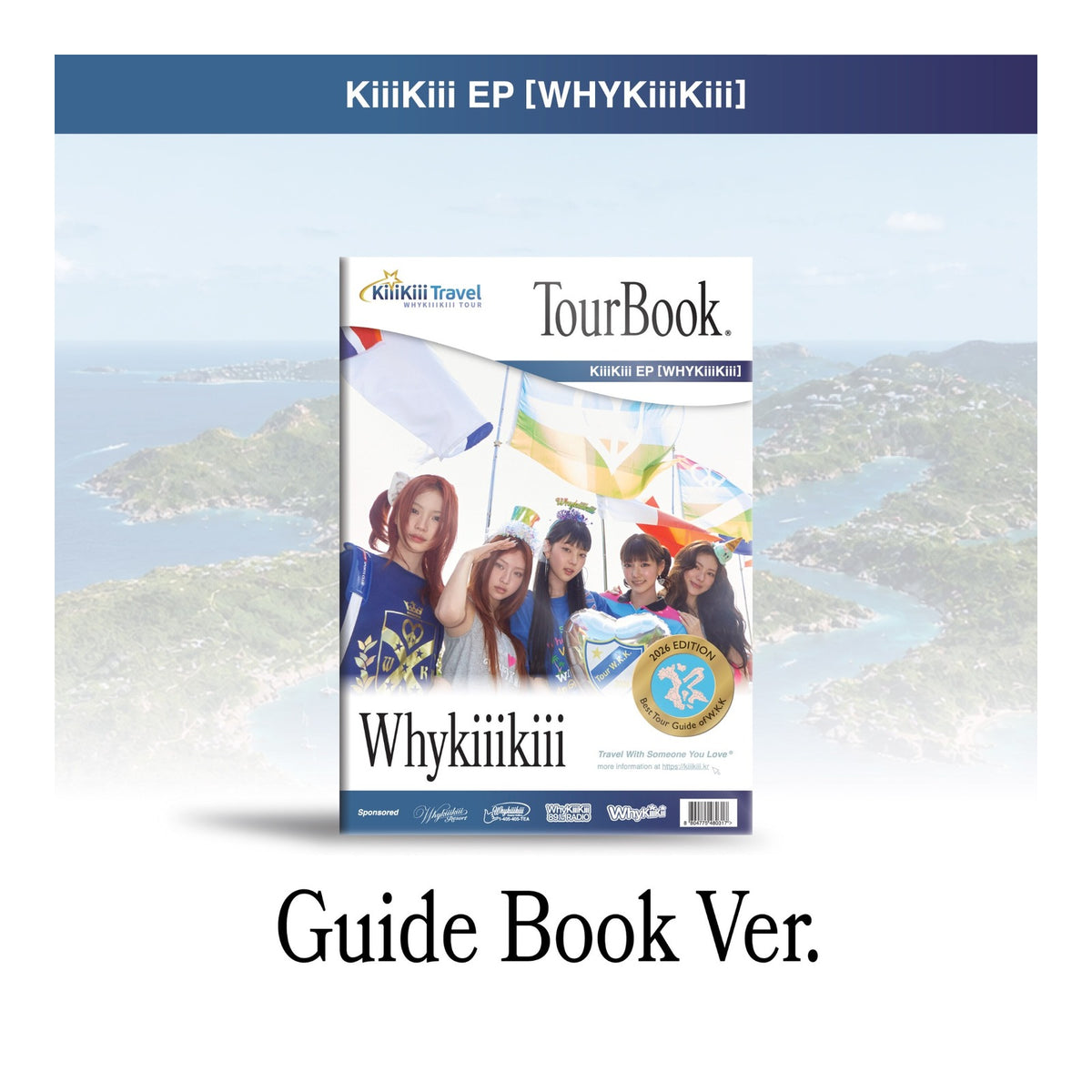 (GUIDE BOOK ver.) KiiiKiii EP WhyKiiiKiii - image 1