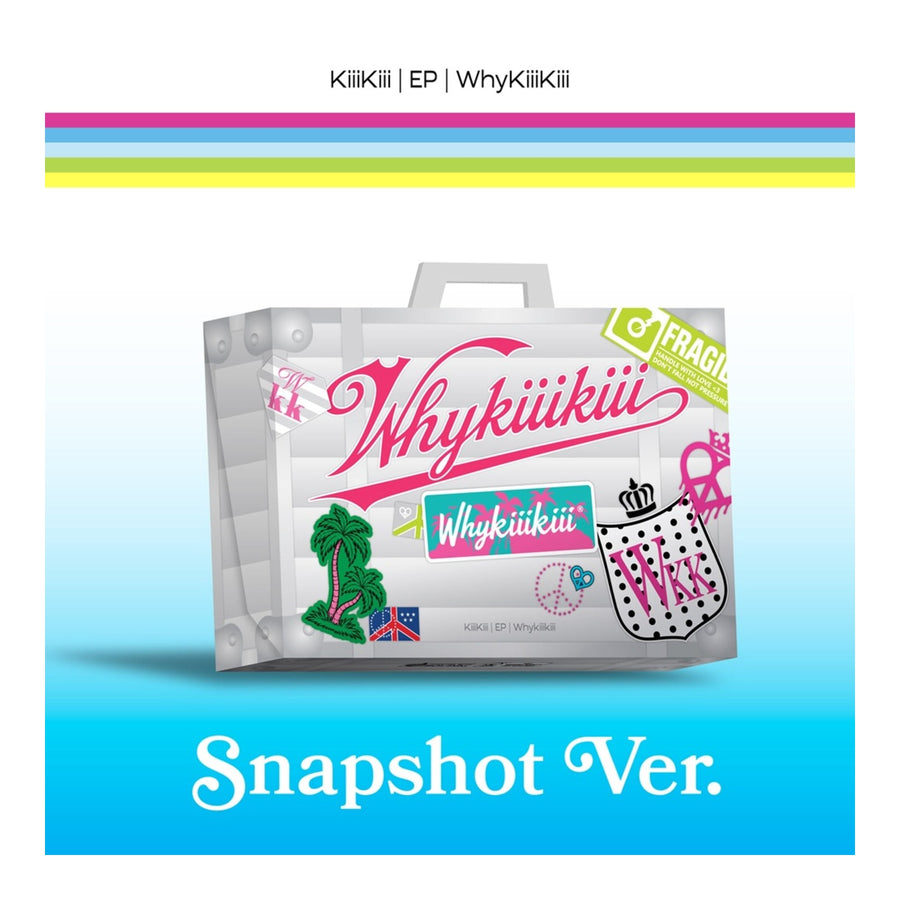 KiiiKiii EP WhyKiiiKiii (SNAPSHOT ver.) Limited Edition - image 1